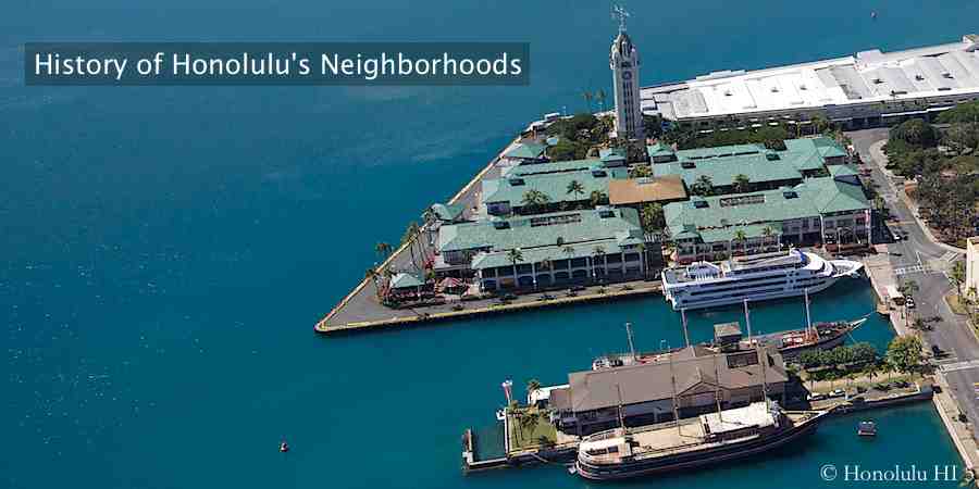 Honolulu History – 28 Neighborhoods